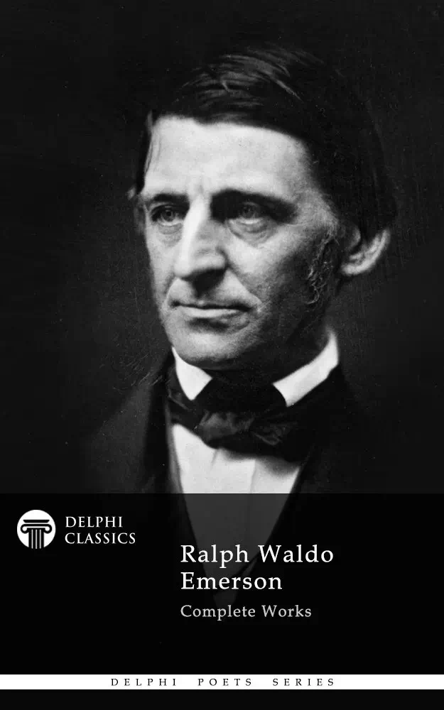 Delphi Complete Works - Ralph Waldo Emerson